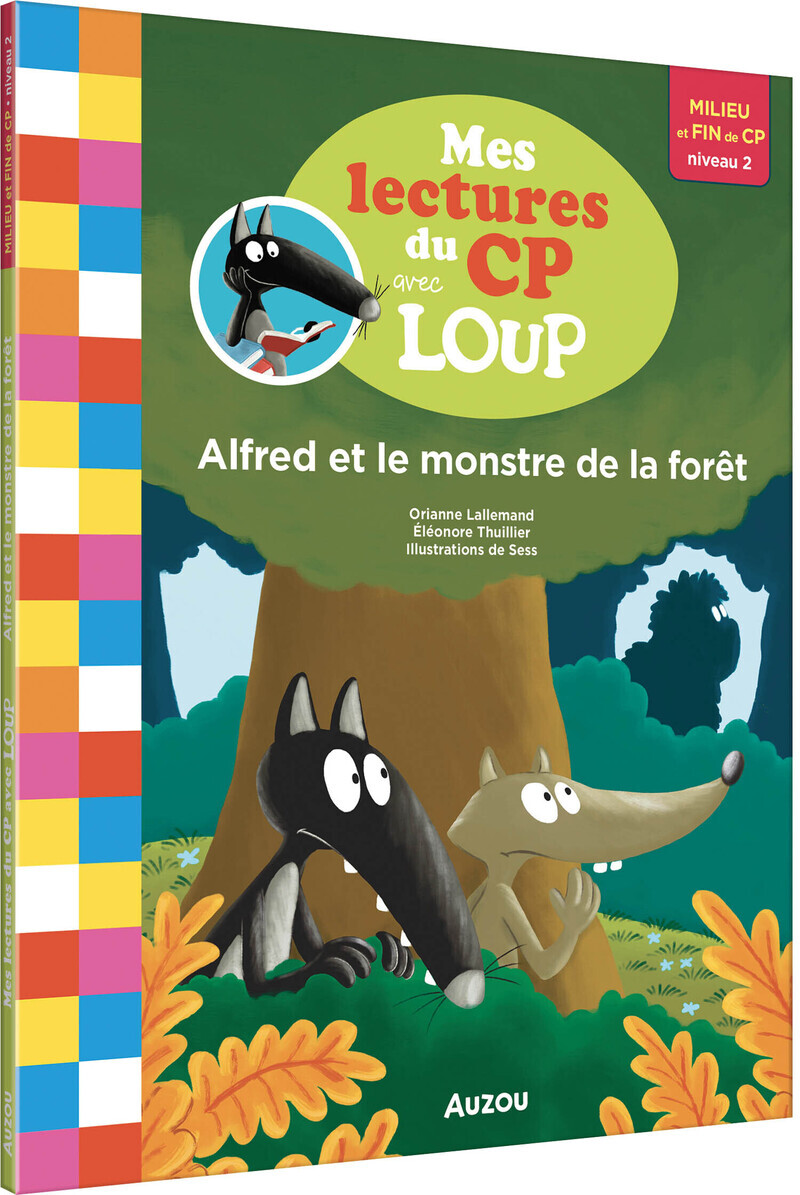 MES LECTURES DU CP AVEC LOUP - ALFRED ET LE MONSTRE DE LA FORÊT (Broché)