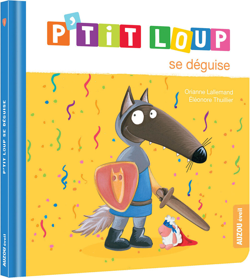 P'TIT LOUP SE DEGUISE (Broché)