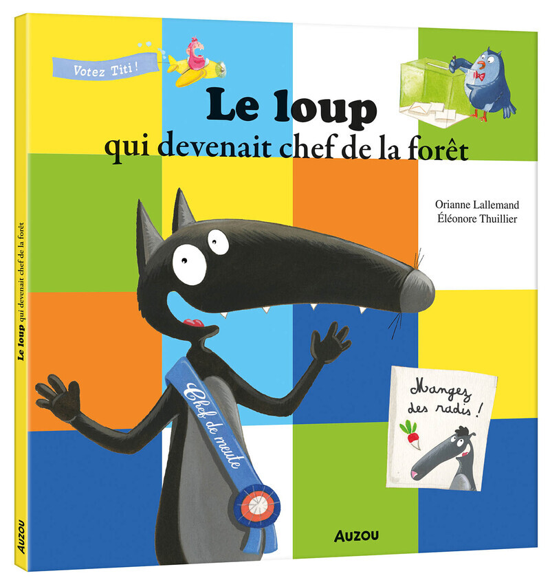LE LOUP QUI DEVENAIT CHEF DE LA FORÊT (Broché)