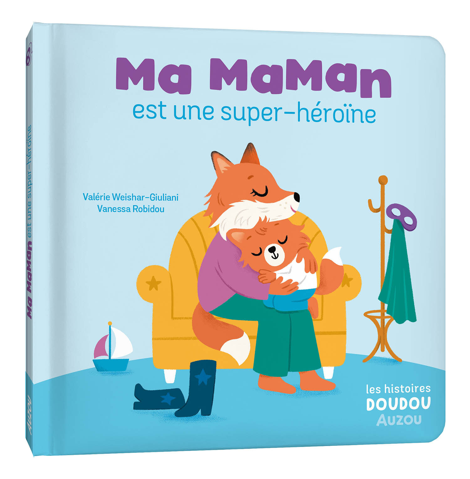 LES HISTOIRES DOUDOU - MA MAMAN EST UNE SUPER-HÉROÏNE (Cartonné)