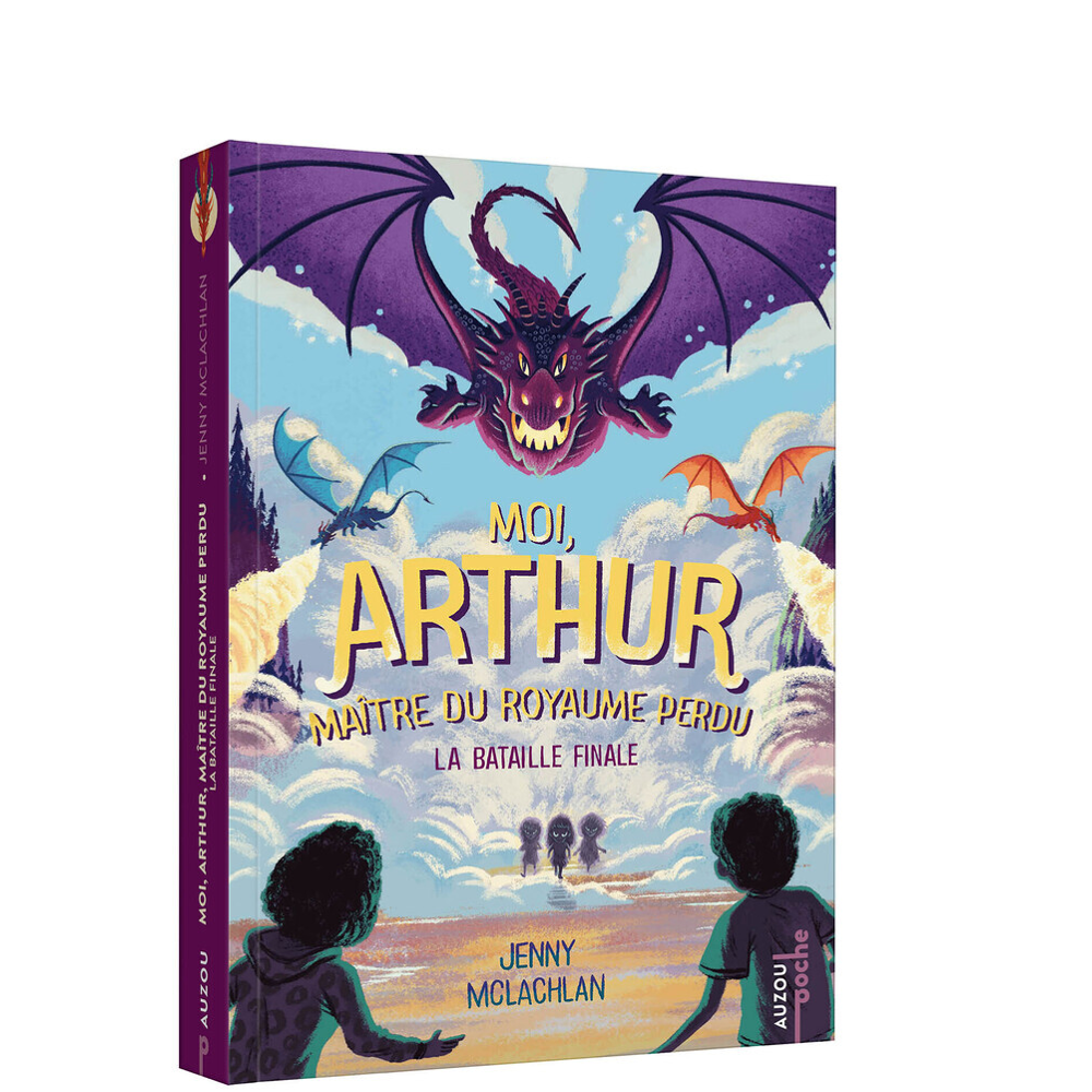 MOI, ARTHUR, MAÎTRE DU ROYAUME PERDU - LA BATAILLE FINALE - TOME 3 POCHE (Poche)