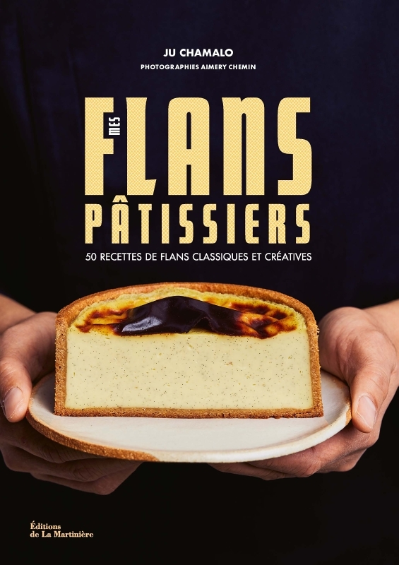 Mes flans pâtissiers (Broché)