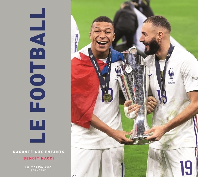 Le Football raconté aux enfants (Cartonné)