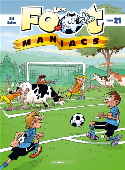 Les Footmaniacs - tome 21 (BD)