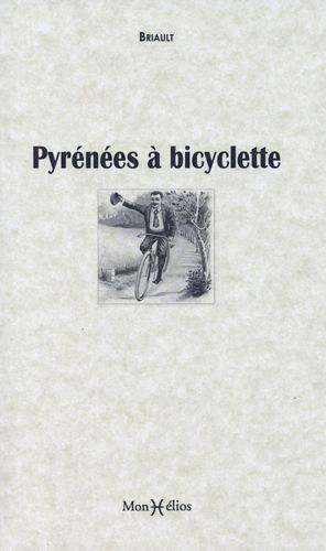 Pyrénées à bicyclette (Broché)