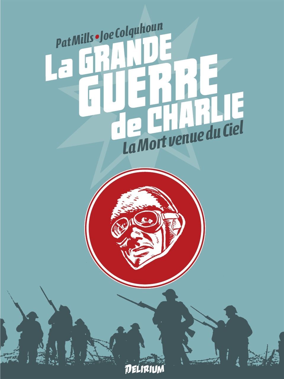 La Grande Guerre de Charlie - Tome 9 : La mort venue du ciel (BD)