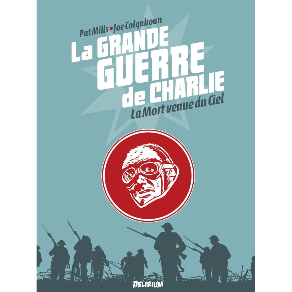 La Grande Guerre de Charlie - Tome 9 : La mort venue du ciel (BD)