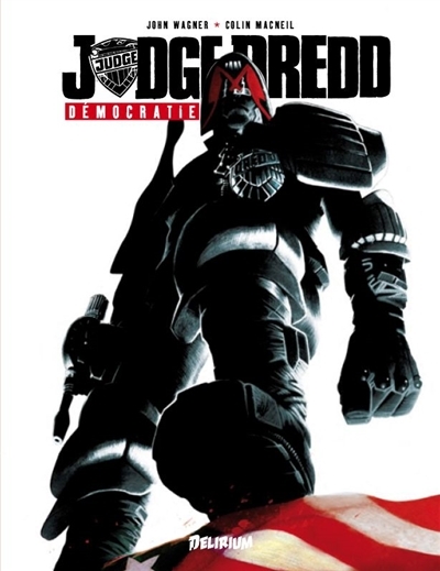 Judge Dredd - Tome 3 : Démocratie (BD)