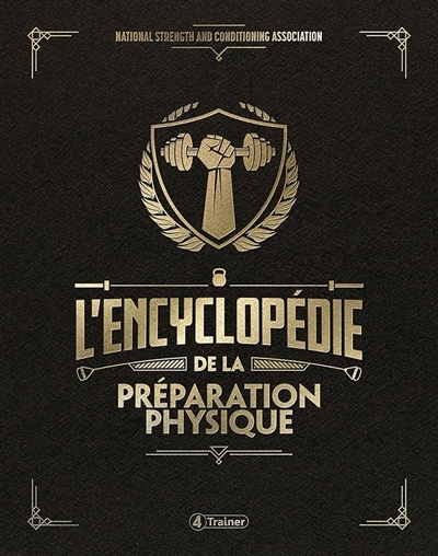 L'encyclopédie de la préparation physique (Broché)
