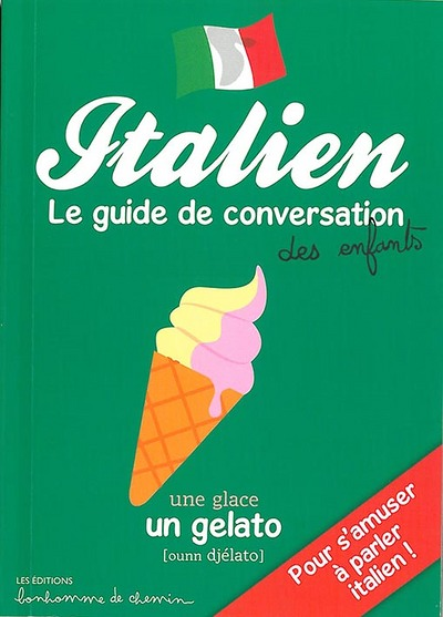 Italien : pour s'amuser à parler italien (Jeunesse)