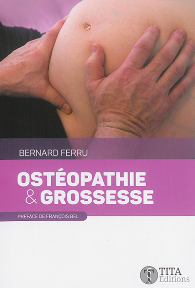 Ostéopathie et grossesse (Relié)