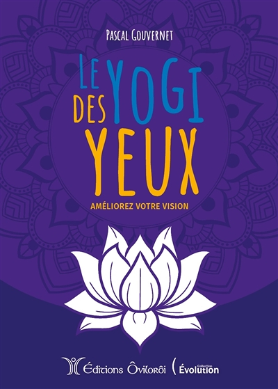 Le yogi des yeux (Broché)