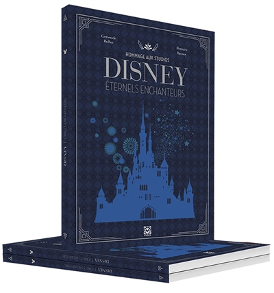 Hommage aux Studios Disney - Eternels enchanteurs (Broché)