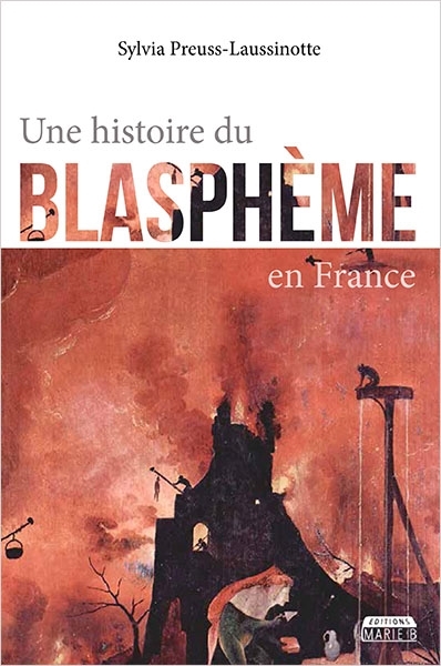 HISTOIRE DU BLASPHEME EN FRANCE (Broché)
