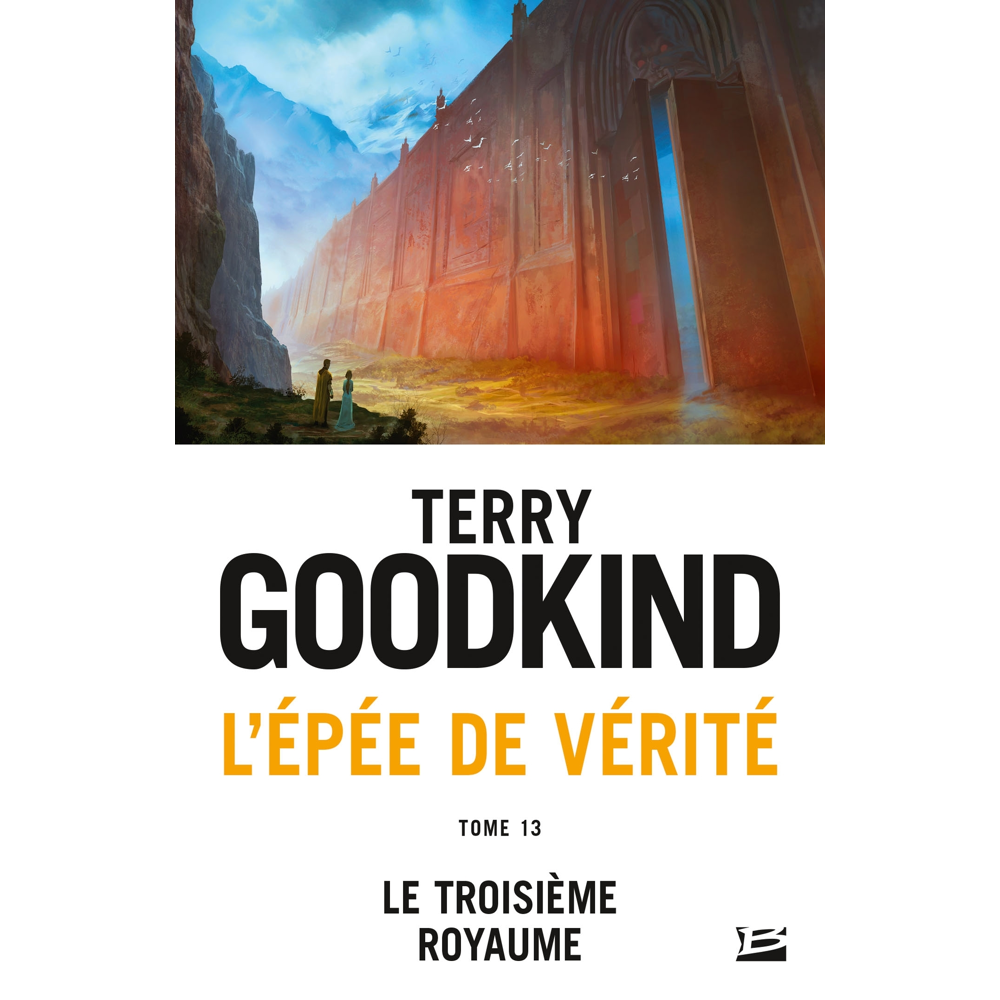 L'Épée de Vérité, Tome 13 : Le Troisième royaume (Poche)