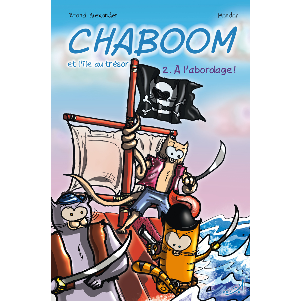 Chaboom et l'ile au trésor Tome 2 - a l'abordage ! (BD)