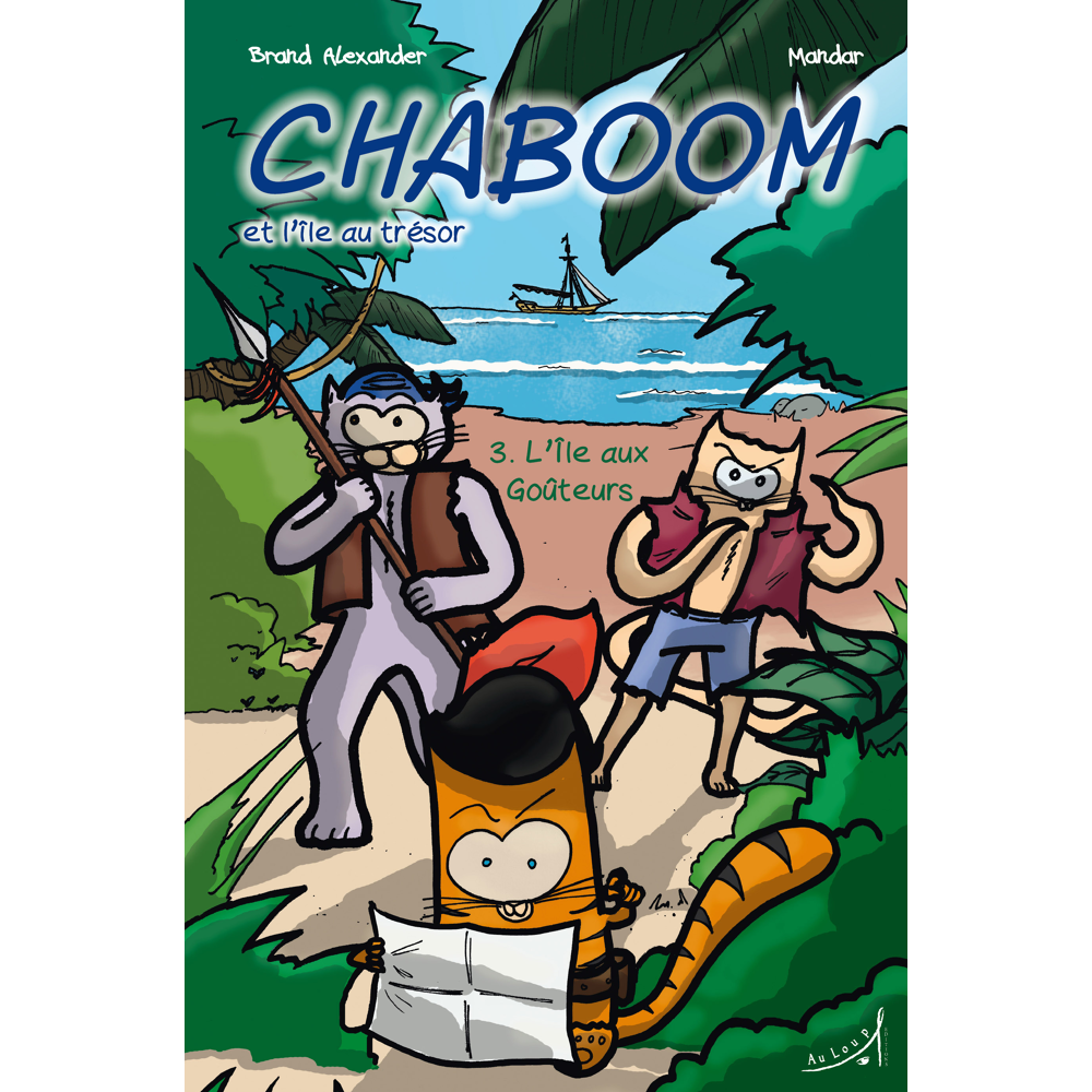 Chaboom et l'île au trésor Tome 3 : L'Île aux Goûteurs (BD)