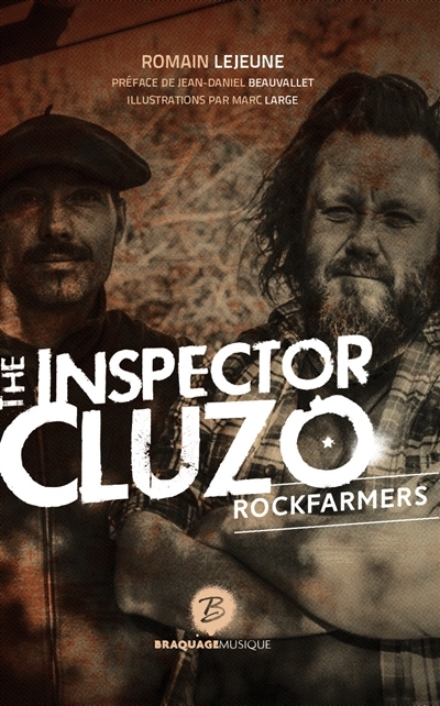THE INSPECTOR CLUZO, ROCKFARMERS (Broché)