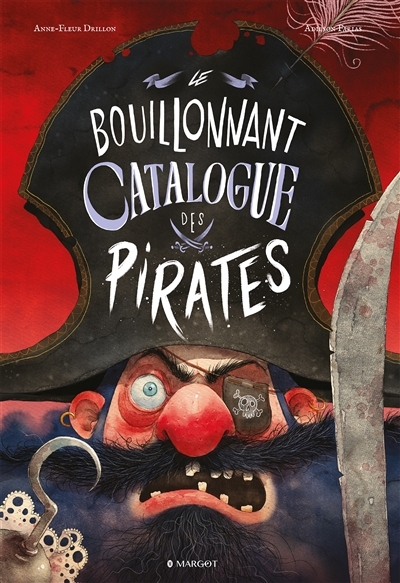 Le Bouillonnant Catalogue des pirates (Cartonné)