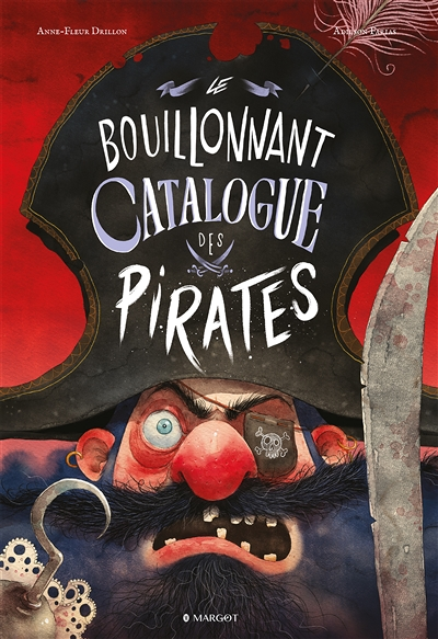 Le Bouillonnant Catalogue des pirates (Cartonné)