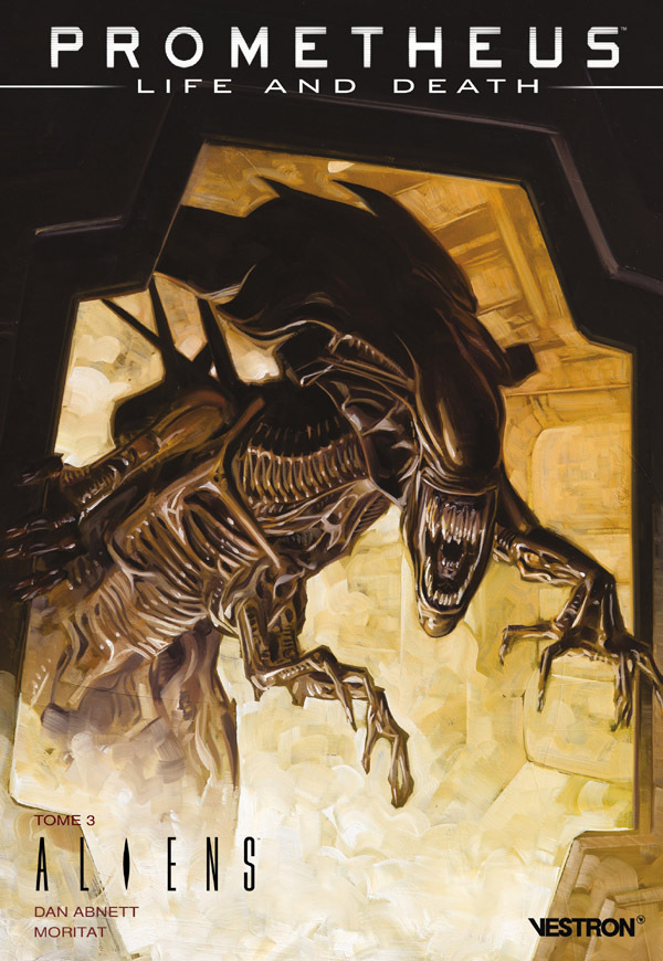 Prometheus : Life and Death Tome 3 - Aliens (BD)