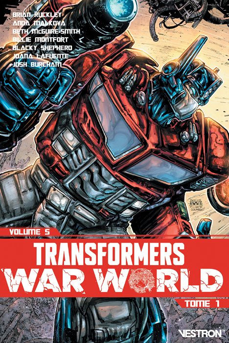 Transformers War World Tome 1 - Transformers Volume 5 (BD)