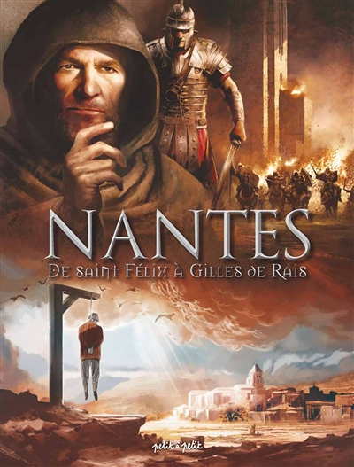 Nantes Tome 1, De Saint-Felix à Gilles de Rai (BD)