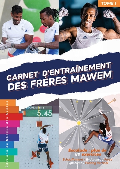 Carnet d'entraînement des frères Mawem - Tome 1 : 85 exercices d'escalade (Broché)
