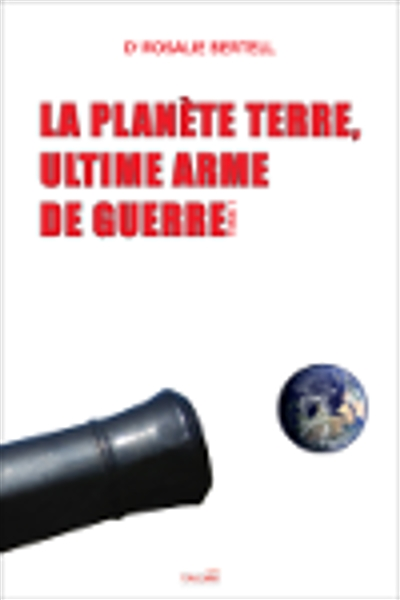 La Planète Terre, ultime arme de guerre - Tome 1 (Broché)