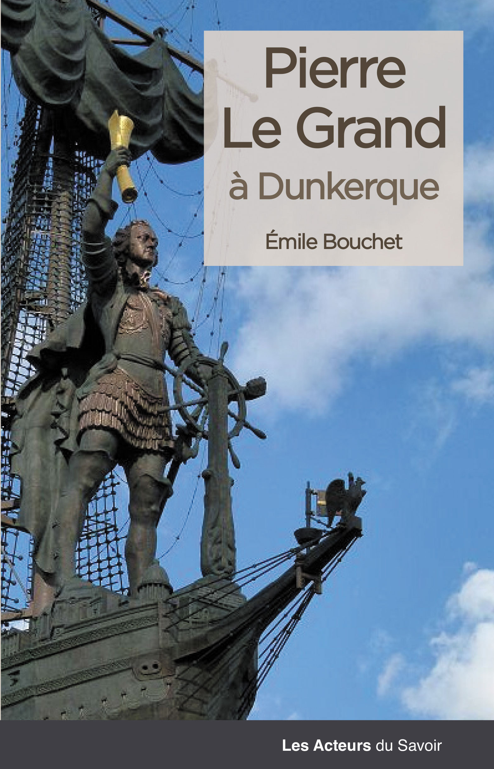 Pierre le Grand A Dunkerque (Broché)