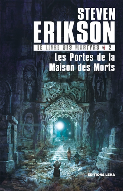 La porte de la maison des morts - Le livre des martyrs (Grand format)