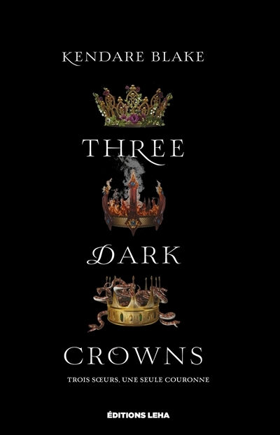 Three Dark Crowns - Three Dark Crowns (Grand format)